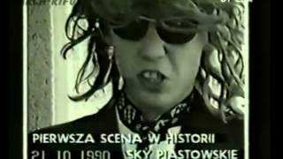 SKY PIASTOWSKIE - pierwsza scena 21/10/1990 rok (niedziela)