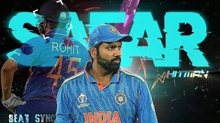 Safar X Rohit Sharma 💫 Beat Sync 🔥 Attitude status ♥️ #viral #trending #cricket #rohitsharma