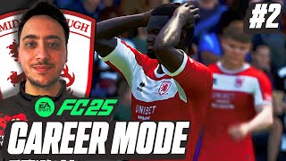 A STRUGGLING START! | FC25 Middlesbrough Career Mode #2