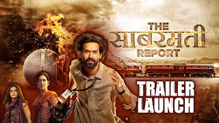 The Sabarmati Report LIVE Trailer Launch: Riddhi Dogra, Raashii Khanna, Vikrant Massey & Ektaa K.