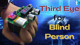 Third Eye for The Blind Person using Arduino and Ultrasonic Sensor | Third Eye for The Blind Person