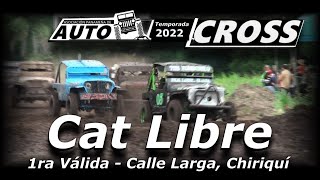 AUTOCROSS PANAMÁ 2022 - 1ra Válida - Cat  Libre