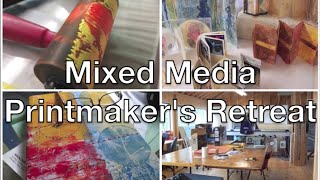 Mixed Media Printmaker's Retreat