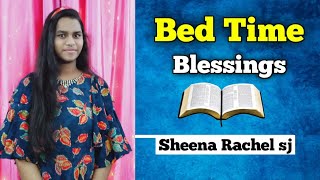 #Bed Time Blessing | Night Time-Promise | Sheena Rachel SJ