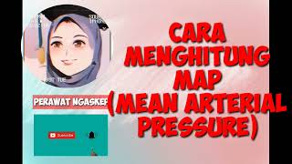 Cara Menghitung MAP (Mean Arterial Pressure)