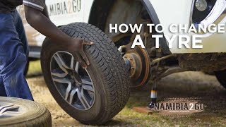 How To Change A Tyre - Namibia2Go