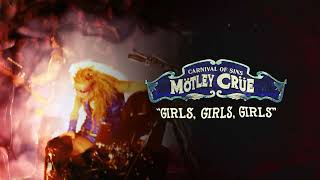 Mötley Crüe - Girls, Girls, Girls - Carnival Of Sins (Live) [Official Audio]