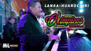 LOS OLIMPICOS DE HUANCAYO - MIX HUAYLAS - CONCIERTO EN LANGA HRI 2023