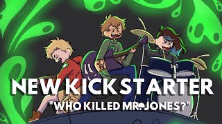 Kickstart the Mystery: Who Killed Mr. Jones? Kickstarter Launch