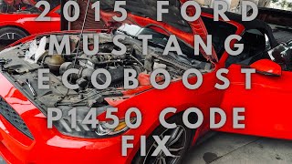 2015 Ford Mustang Ecoboost P1450 Code FIX!