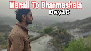 Manali To Dharamshala / Sangareddy To Ladakh Day16 #TeluguMotovlogger #TeluguYouTuber #CVKMotoVlog