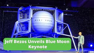 Amazon's Jeff Bezos Unveils Blue Moon Keynote (Full Conference)