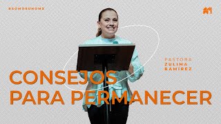 Consejos para permanecer | Reunión de jóvenes | Ps. Zulima Ramírez