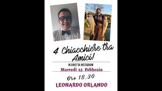 Ospite della chiacchierata Leonardo Orlando