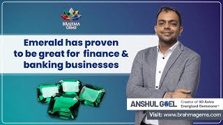 Is Emerald really beneficial for finance trading and banking business || Brahma Gems | 9953660004