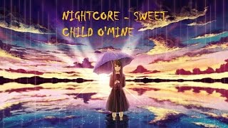 「Nightcore」Guns N' Roses - Sweet Child O'Mine