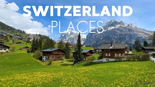 10 Best Places to Visit in Switzerland - Travel Video