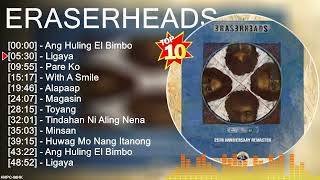 E r a s e r h e a d s Top 10 Greatest Hits ~ Full Album