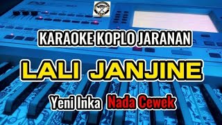 KARAOKE - LALI JANJINE YENI INKA VERSI JANDHUT JARANAN