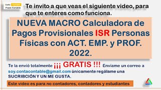 NUEVA MACRO CALC PAGOS PROVS PROVS PF CON ACT EM Y PROF 2022 te la envió GRATIS conta contable