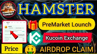 Hamster combo List Kucoin Exchange PreMarket Open 14 June , Hamster Big Profit, Hamster Coin price