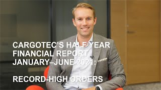 Cargotec's January-June 2021 half year report