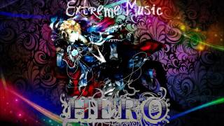 Extreme Music- Hero [POST DUBSTEP]