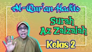 Al-Qur'an Hadits, Surah Az Zalzalah, Kelas 2 MI Miftahul Akhlaqiyah