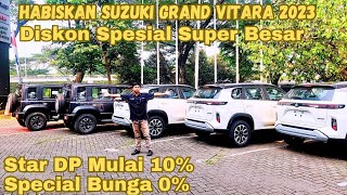 Habiskan Stock 2023‼️Suzuki Grand Vitara Kasih Diskon Spesial Super Besar‼️