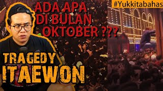 HALLOWEEN ITAEWON, JEMBATAN RUNTUH INDIA, KANJURUHAN, ADA APA DI BULAN OKTOBER INI ?? #yukkitabahas