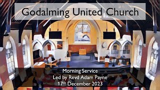 17 December 2023 - Morning Service with Holy Communion led by Revd Adam Payne