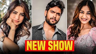 Star Plus NEW SHOW - Sai Ketan Rao | Vidhi Pandya | Bhumika Gurung | Full Details