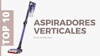 🔥 TOP 10 🔝 ASPIRADORES VERTICALES DE OFERTA