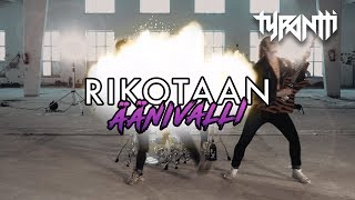 Tyrantti - Rikotaan Äänivalli