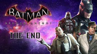 The End of the Dark Knight | Batman: Arkham Knight