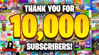 WE HIT 10,000 SUBSCRIBERS! (channel update)