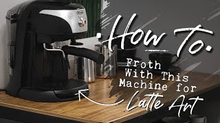 How to froth milk with $99 Espresso Machine for Latte Art.