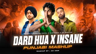 Dard Hua X Insane Punjabi Mashup | Shubh Ft.Sonam Bajwa | Ap Dhillon | Prophec | Sk Kmr