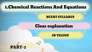 10th class chemistry 1st chapter chemical reactions and equations clear explanation part 2 SMR sir