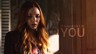 Wanda Maximoff | It shouldn't be you