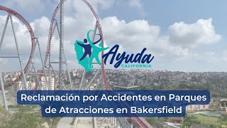 Reclamación por Accidentes en Parques de Atracciones en Bakersfield