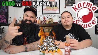 GOOD Karma and BAD Karma from KARMA SAUCE!!! || Heavy Metal Hot Sauce