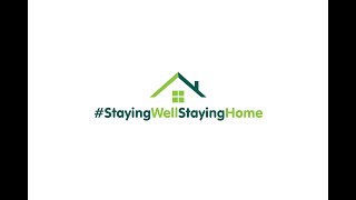 Launching #StayingWellStayingHome