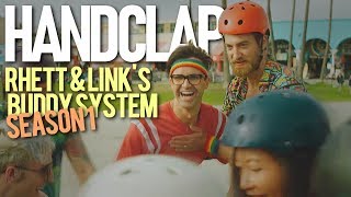 Rhett & Link's Buddy System s1 [Handclap]