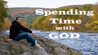 Spending Time with God – Revealing Essential Scripture – Christian Devotional