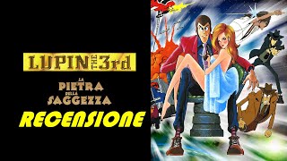 Lupin III - La Pietra della Saggezza (Rupan Sensei) RECENSIONE REVIEW 45°anniversario