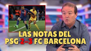 Las notas del PSG 2-3 FC Barcelona con Javier Rodríguez Marzo