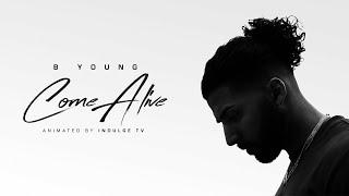 B Young - Come Alive (Official Lyric Video)