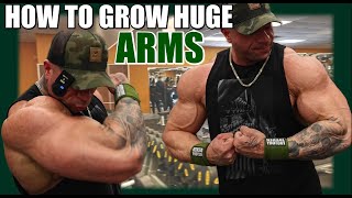 HOW TO GROW HUGE ARMS