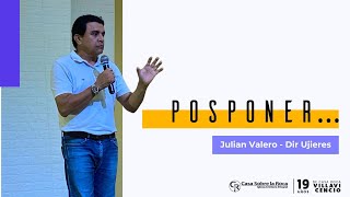 🔴 Servicio de Mitad de Semana: Posponer | Julián Valero - Dir. Ujieres